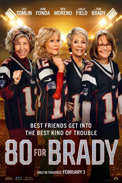 Image for event: Movie:  80 for Brady