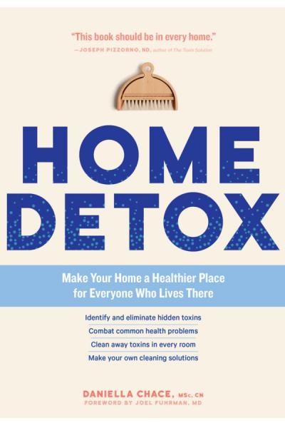 Image for event: Home Detox: A Room-by-Room Guide to a Healthy Home