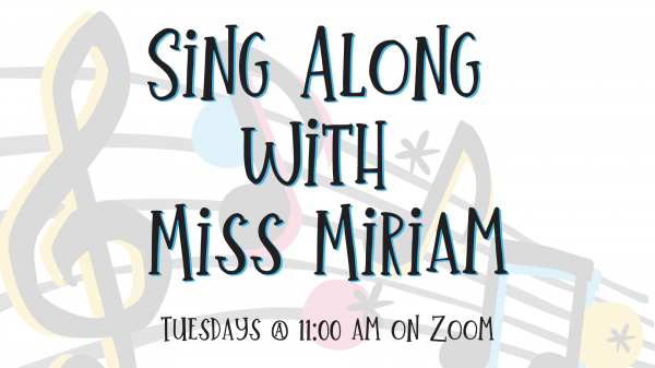 Image for event: Sing Along with Miss Miriam!