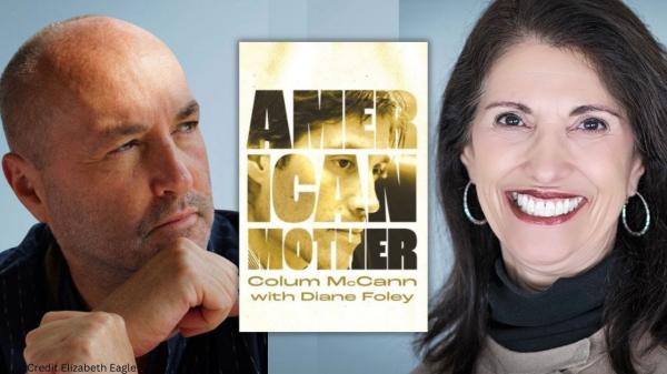 Image for event: Virtual Author Talk- Diane Foley &amp; Colum McCann