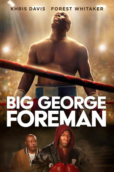 Image for event: Movie:  Big George Foreman